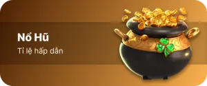 nổ hũ (slot)
